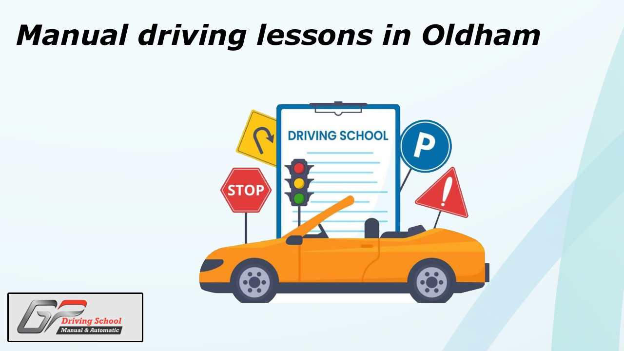 Manual driving lessons in Oldham